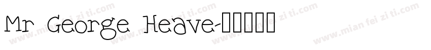 Mr George Heave字体转换